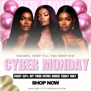 DIY Cyber Monday Hair Flyer for wig business